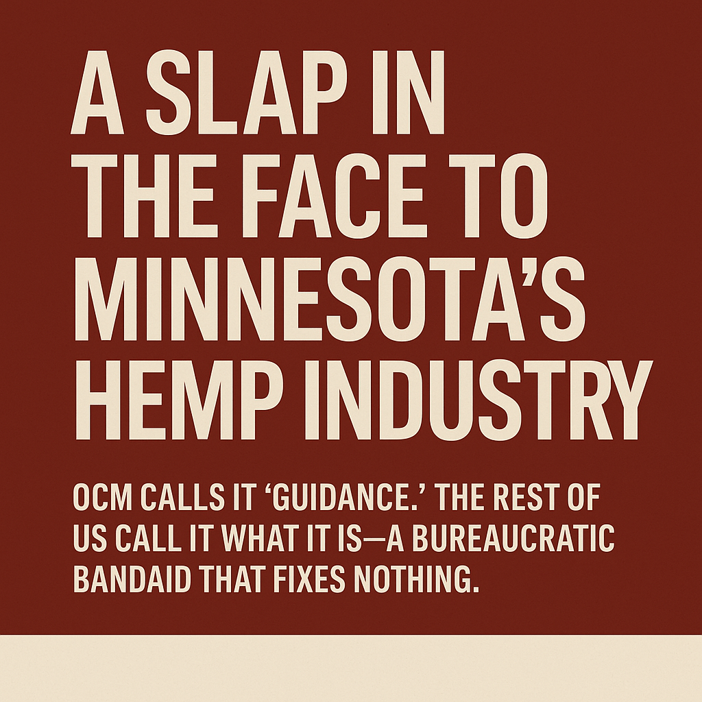 🚨A Slap in the Face to Minnesota’s Hemp Industry