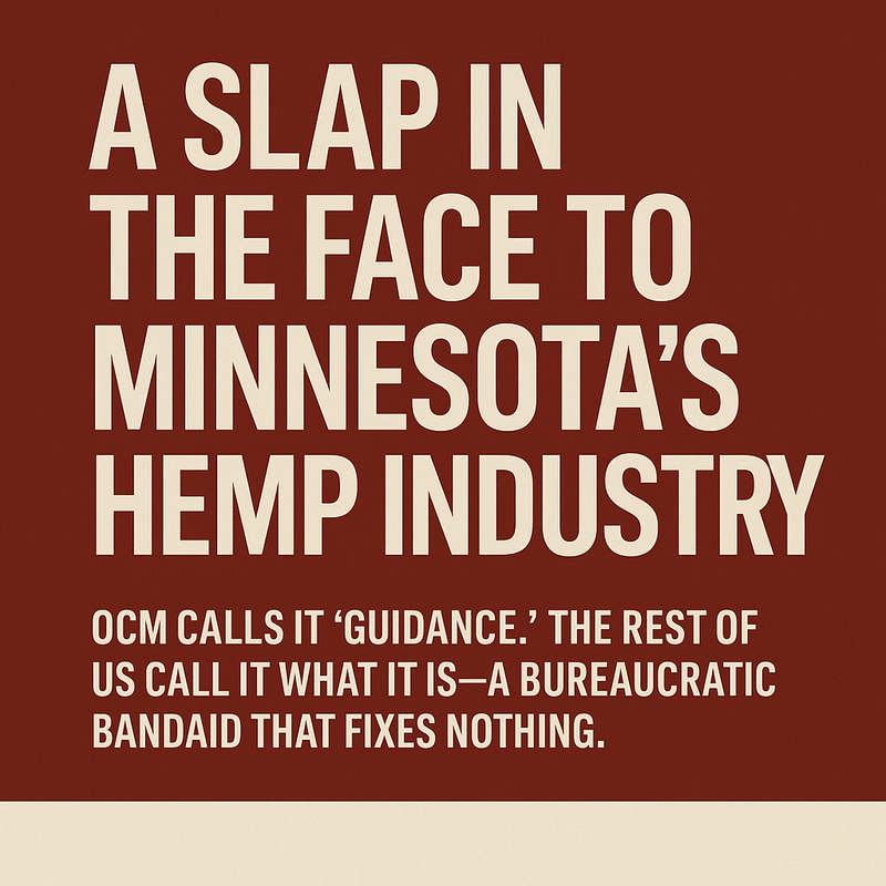 🚨A Slap in the Face to Minnesota’s Hemp Industry